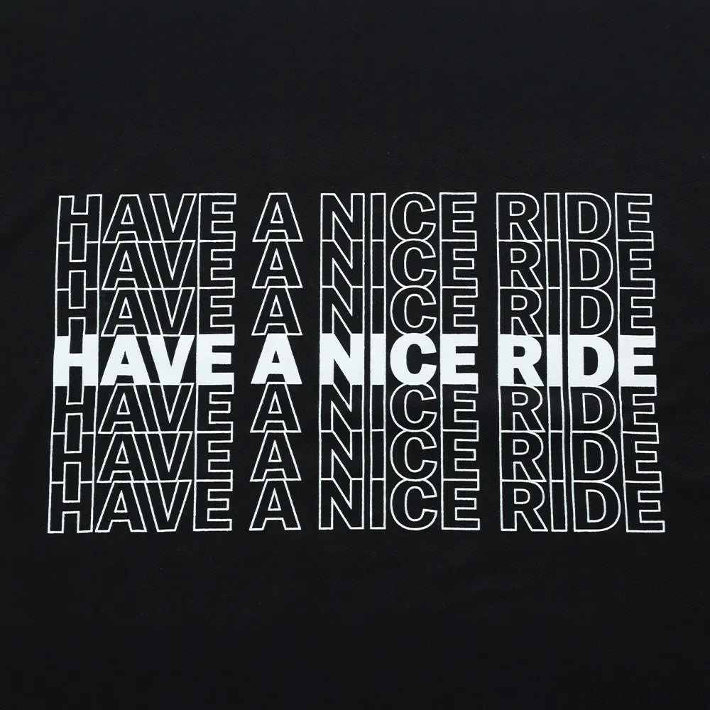 T-Shirt (Black); Have A Nice Ride